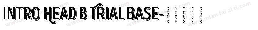 Intro Head B Trial Base字体转换